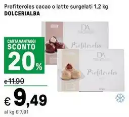 Iper La Grande Profiteroles cacao o latte surgelati DOLCERIALBA offerta