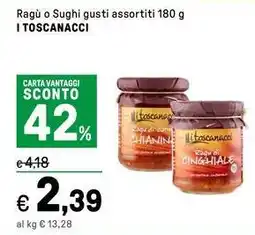 Iper La Grande Ragù o Sughi gusti assortiti I TOSCANACCI offerta