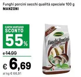 Iper La Grande Funghi porcini secchi qualità speciale MANZONI offerta