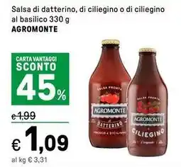 Iper La Grande Salsa di datterino, di ciliegino o di ciliegino al basilico AGROMONTE offerta