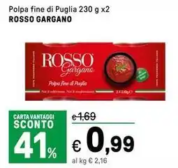 Iper La Grande Polpa fine di Puglia ROSSO GARGANO offerta