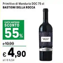 Iper La Grande Primitivo di Manduria DOC BASTIONI DELLA ROCCA offerta