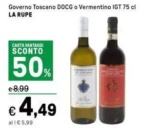 Iper La Grande Governo Toscano DOCG o Vermentino IGT LA RUPE offerta