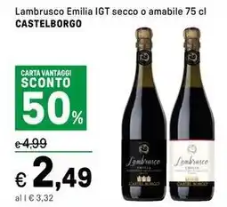 Iper La Grande Lambrusco Emilia IGT secco o amabile CASTELBORGO offerta