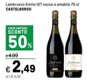 Iper La Grande Lambrusco Emilia IGT secco o amabile CASTELBORGO offerta