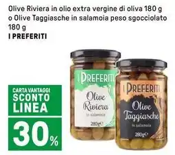 Iper La Grande Olive Riviera in olio extra vergine di oliva o Olive Taggiasche in salamoia peso sgocciolato I PREFERITI offerta