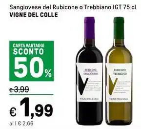 Iper La Grande Sangiovese del Rubicone o Trebbiano IGT VIGNE DEL COLLE offerta