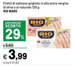 Iper La Grande Filetti di salmone grigliato in olio extra vergine di oliva o al naturale RIO MARE offerta