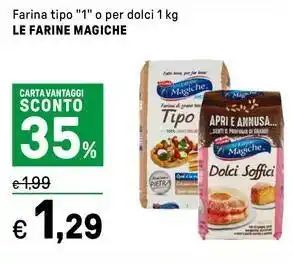 Iper La Grande Farina tipo "1" o per dolci LE FARINE MAGICHE offerta