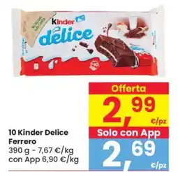 Despar 10 Kinder Delice Ferrero offerta