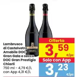 Despar Lambrusco di Castelvetro Amabile DOC Gran Gala o secco DOC Gran Prestigio Chiarli offerta