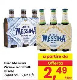 Despar Birra Messina Vivace o cristalli di sale offerta