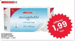 Despar Asciugatutto Despar 4 rotoli offerta