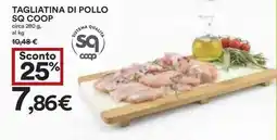 Coop Tagliatina di pollo SQ COOP offerta