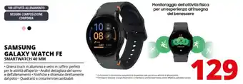 Comet SAMSUNG GALAXY WATCH FE SMARTWATCH 40 MM offerta