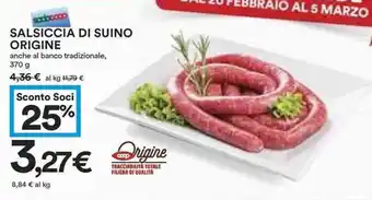 Coop Salsiccia di suino origine anche al banco tradizionale, offerta