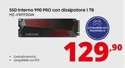 Comet SAMSUNG SSD Interno 990 PRO con dissipatore 1 TB offerta