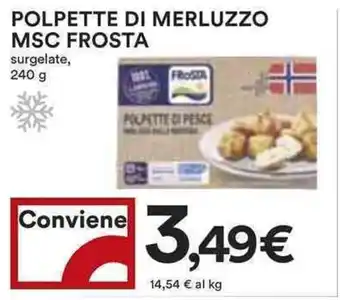 Coop Polpette di merluzzo msc frosta surgelate, offerta