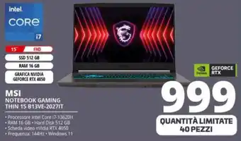 Comet MSI NOTEBOOK GAMING THIN 15 B13VE-2027IT offerta