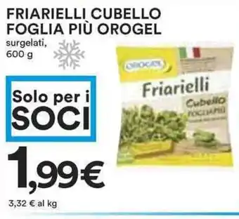 Coop Friarielli cubello foglia più orogel surgelati, offerta