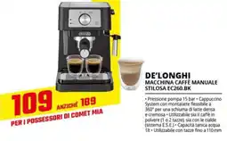 Comet DE'LONGHI MACCHINA CAFFÈ MANUALE STILOSA EC260.BK offerta