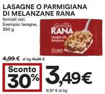 Coop Lasagne o parmigiana di melanzane rana formati vari. Esempio: lasagne, offerta