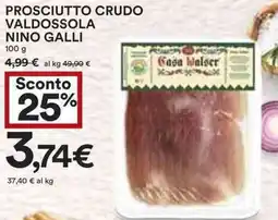 Coop Prosciutto crudo valdossola nino galli offerta