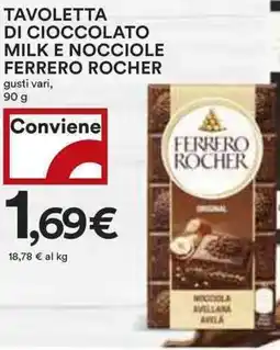 Coop Tavoletta di cioccolato milk e nocciole ferrero rocher gusti vari, offerta