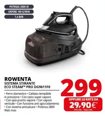 Comet ROWENTA SISTEMA STIRANTE ECO STEAM PRO DG9611F0 offerta