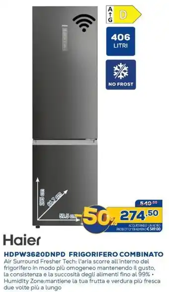 Euronics Haier HDPW3620DNPD FRIGORIFERO COMBINATO offerta