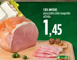 Ciro Amodio CIRO AMODIO prosciutto cotto magrotto offerta