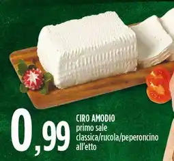 Ciro Amodio CIRO AMODIO primo sale classica/rucola/peperoncino offerta