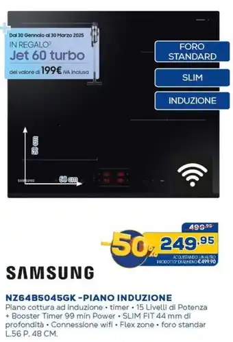 Euronics SAMSUNG NZ64B5045GK-PIANO INDUZIONE offerta