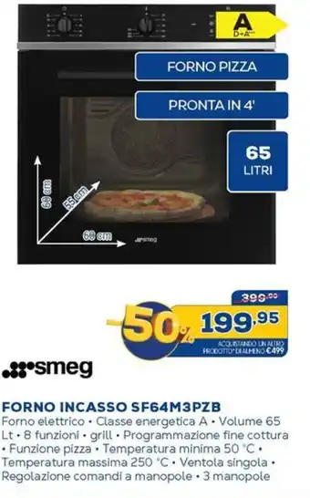 Euronics smeg FORNO INCASSO SF64M3PZB offerta