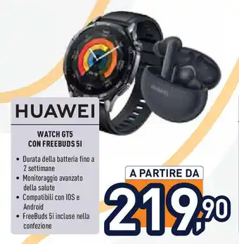 Unieuro HUAWEI Watch gt5 con freebuds 5l offerta