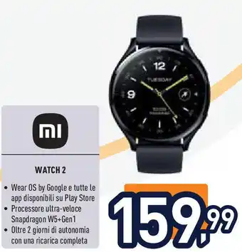 Unieuro וח WATCH 2 offerta