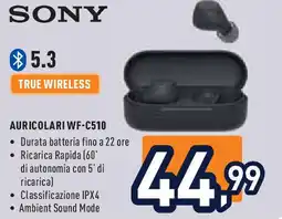 Unieuro SONY AURICOLARI WF-C510 offerta