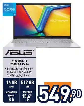 Unieuro VIVOBOOK 15 F1504ZA-NJ660W offerta