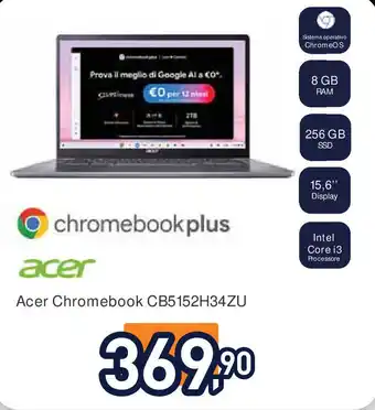 Unieuro Acer Chromebook CB5152H34ZU offerta