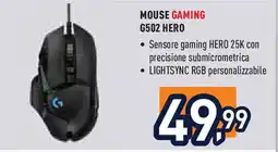 Unieuro MOUSE GAMING G502 HERO offerta