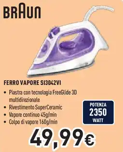 Unieuro BRAUN FERRO VAPORE SI3042VI offerta