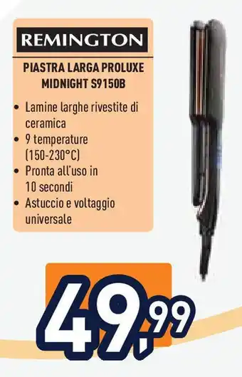 Unieuro REMINGTON PIASTRA LARGA PROLUXE MIDNIGHT S9150B offerta