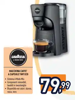 Unieuro Lavazza macchina caffe' a capsule tiny eco offerta