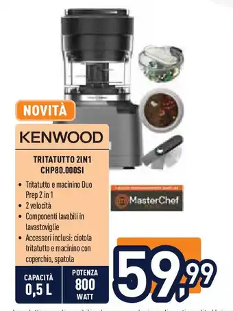 Unieuro KENWOOD TRITATUTTO 2IN1 CHP80.000SI offerta