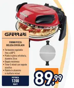 Unieuro Gferrari forno pizza delizia evo black offerta