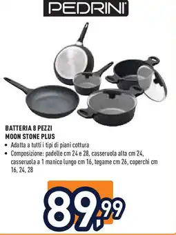 Unieuro Pedrini batteria 8 pezzi moon stone plus offerta