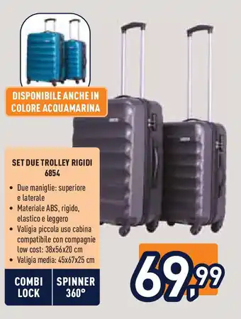 Unieuro SET DUE TROLLEY RIGIDI 6854 offerta