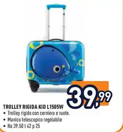 Unieuro TROLLEY RIGIDA KID L1505W offerta