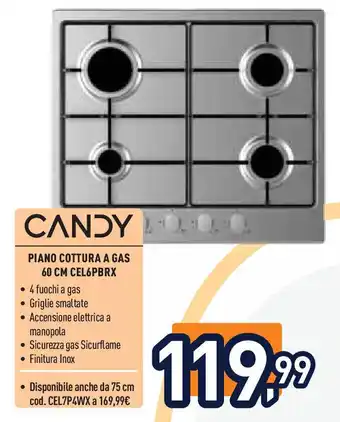 Unieuro CANDY PIANO COTTURA A GAS 60 CM CEL6PBRX offerta