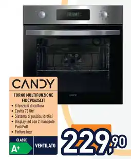 Unieuro CANDY FORNO MULTIFUNZIONE FIDCPX625LIT offerta